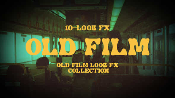 Old Film Look Fx Collection - VideoHive 57578270