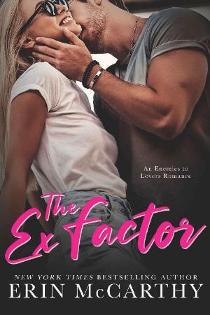 The Ex Factor  A Second Chance - Erin McCarthy