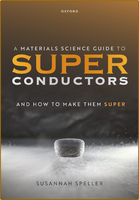Speller S  A Materials Science Guide to Superconductors   2022