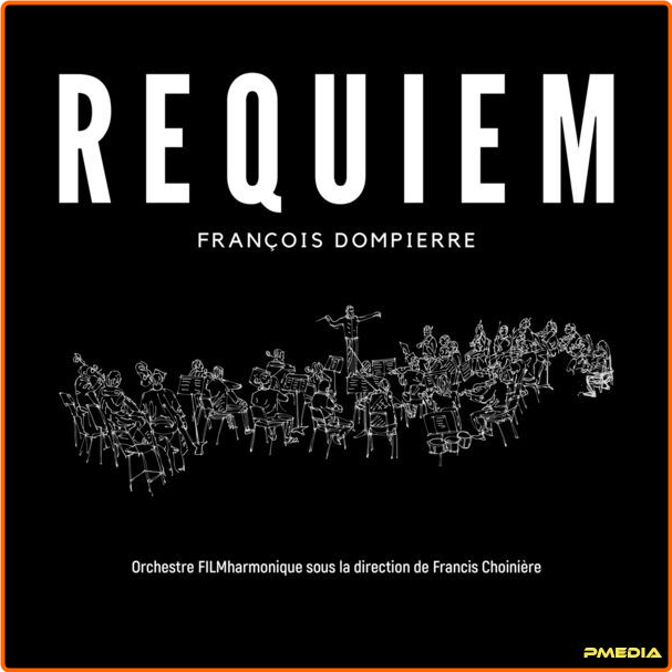 François Dompierre Dompierre Requiem (2024) 24Bit 96kHz [FLAC] 5pol4XlT_o