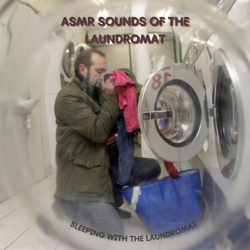 ASMR Sounds of the Laundromat - Sleeping with the Laundromat - 2022