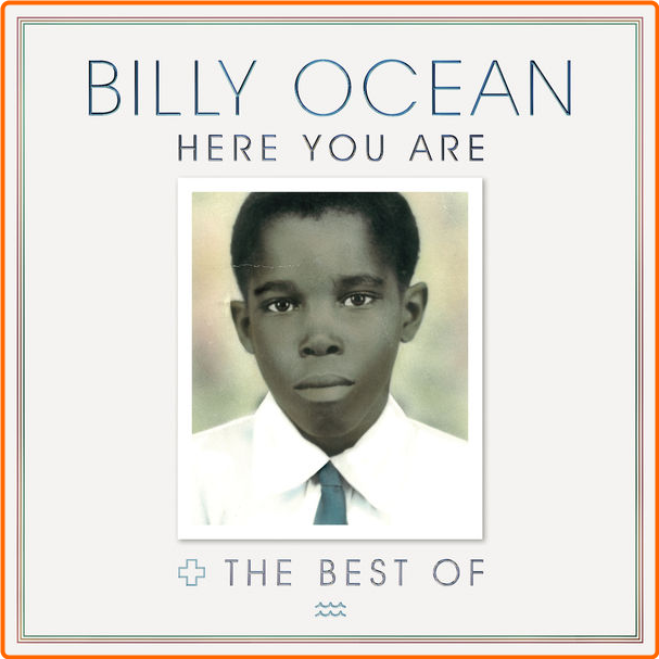 Billy Ocean Here You Are The Best Of Billy Ocean 2CD (2013) Pop Flac 16 44 I0zzeToG_o