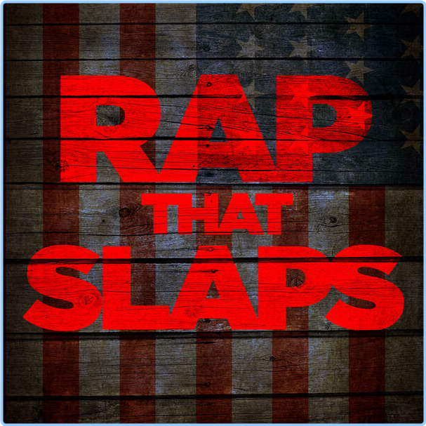 Various Artists - Rap That Slaps (2024) [320 Kbps] GtovhPqn_o