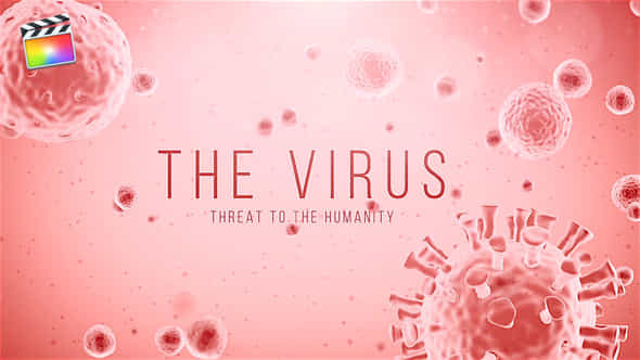 The Virus - VideoHive 25805927