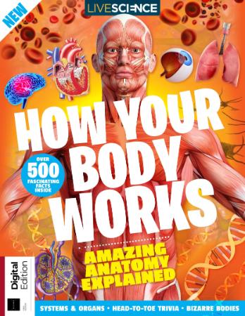 How Your Body Works - Live Sci=nce lowres (2019)