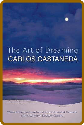 Art Of Dreaming Carlos Castaneda