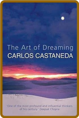 Art Of Dreaming Carlos Castaneda Prek6WSu_o