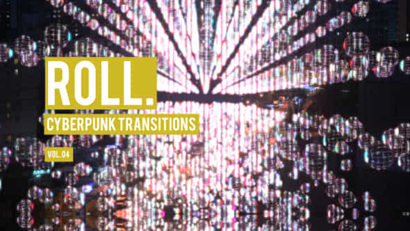 Cyberpunk Roll Transitions - VideoHive 47700580