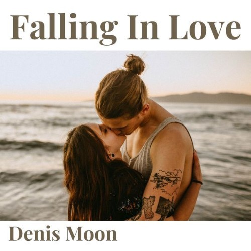 Denis Moon - Falling in Love - 2021