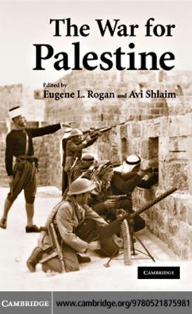 The War for Palestine - Rewriting the History of 1948, 2nd Edition