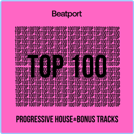 Various Artists - Beatport Top 100 Progressive House + Bonus Tracks June (2024) [320 Kbps] RbrX8SIs_o