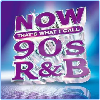 VA Now That's What I Call 90's R&B [320 Kbps] Beats ZKuJK9y8_o