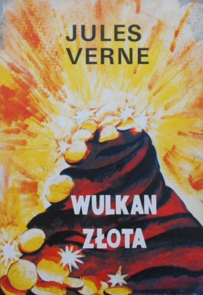 Juliusz Verne - Wulkan złota