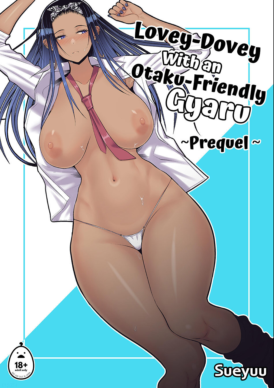 lovey dovey with a otaku friendly gyaru precuela - 2