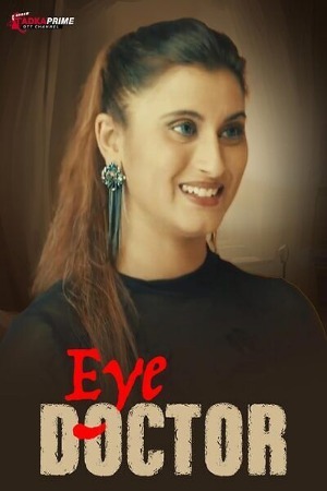 Eye Doctor 2024 Hindi Tadkaprime Short Films 720p HDRip Download