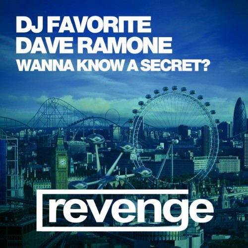 DJ Favorite - Do You Wanna Know a Secret (Remixes, Pt  2) - 2016