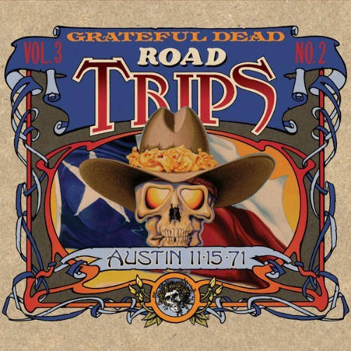 Grateful Dead - Road Trips Vol  3 No  2 Municipal Auditorium, Austin, TX 111571  (Live) - 2010