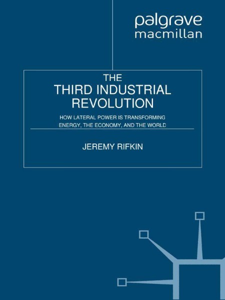 The Third Industrial Revolution by Jeremy Rifkin  Ksmspdd8_o