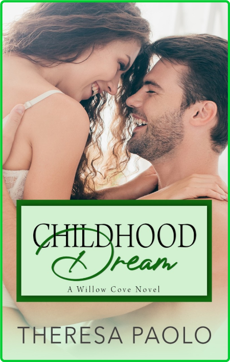 Childhood Dream by Theresa Paolo