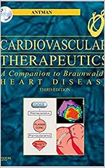 Vascular Medicine - A Companion to Braunwald's Heart Disease, 3rd Edition