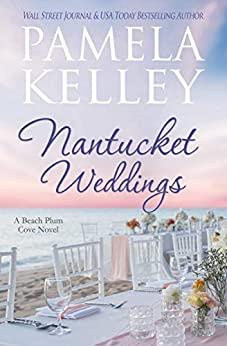 Nantucket Weddings - Pamela M  Kelley