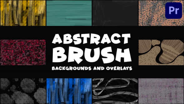 Abstract Brush Backgrounds - VideoHive 46868400