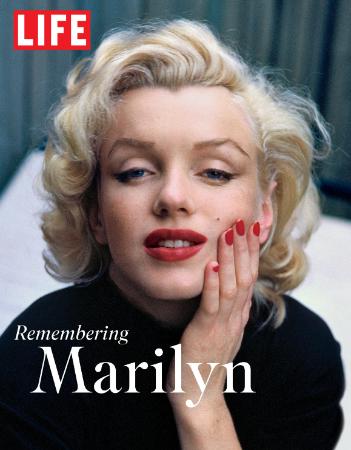 LIFE Remembering Marilyn by Life Magazine