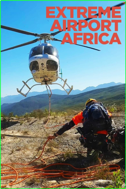Extreme Airport Africa S01E06 After The Storm [1080p] (x265) U7IT2PJA_o