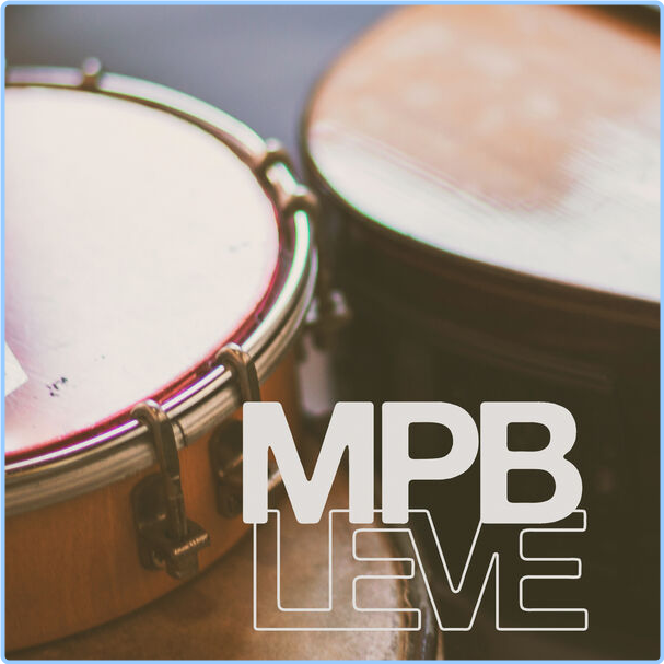 Various Artists - MPB Leve (2024) [320 Kbps] GpXNad2J_o