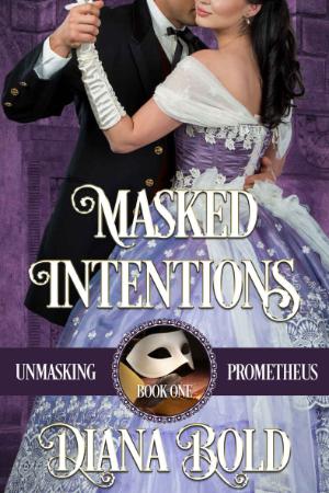 Masked Intentions - Diana Bold