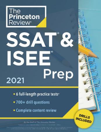 Princeton Review SSAT & ISEE Prep, 2021   6 Practice Tests + Review & Techniques +...