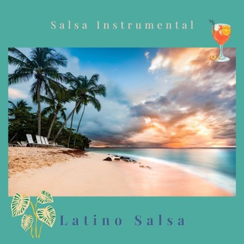 Latino Salsa - Salsa Instrumental - 2022