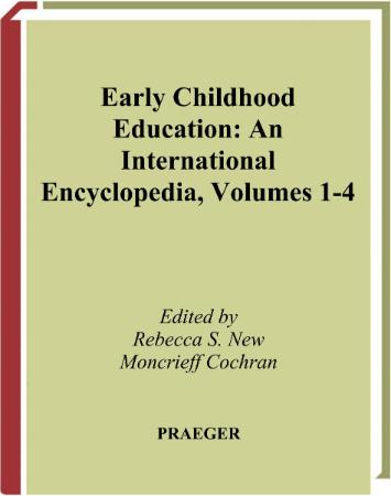 Encyclopedia of Early Childhood Education