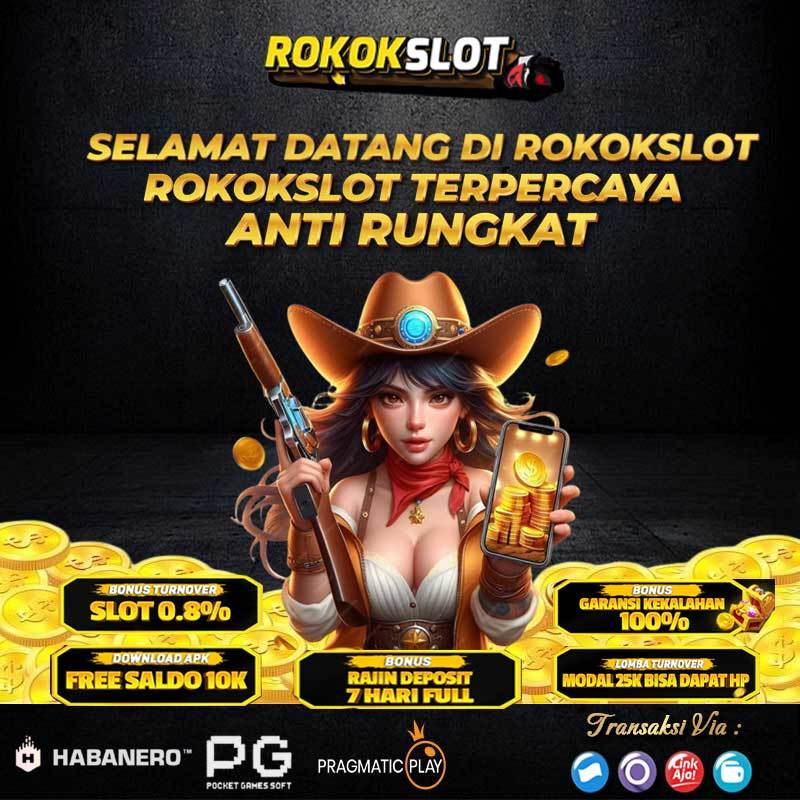 DAFTAR ROKOKSLOT