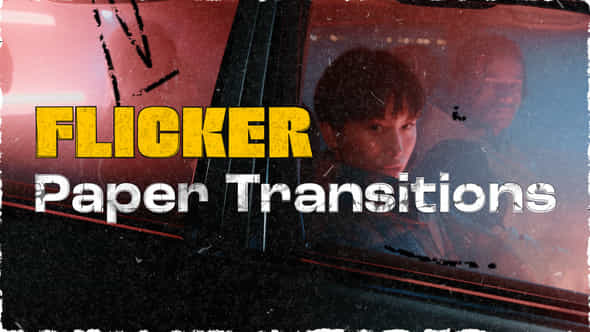 Flicker Paper Transitions - VideoHive 57843994