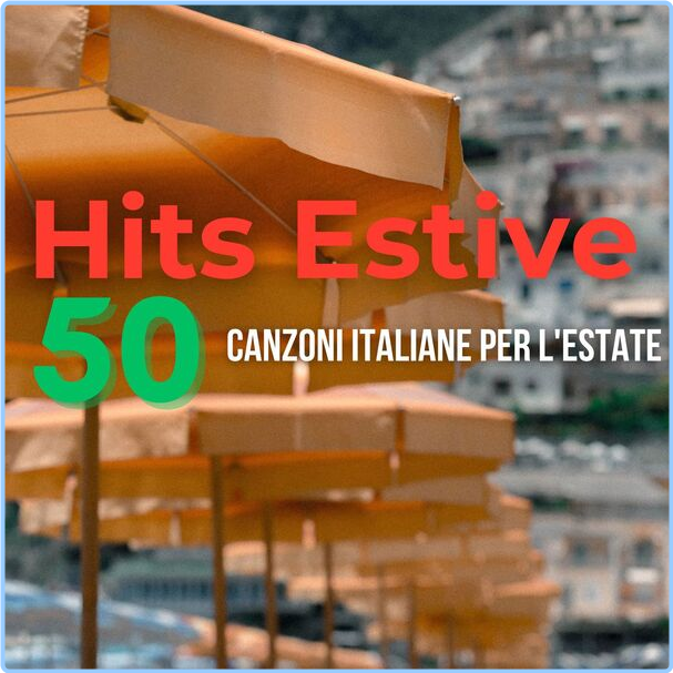 Various Artists - Hits Estive - 50 Canzoni Italiane Per L'estate (2024) [320 Kbps] QbpN8FRf_o