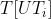 T[UT_i]