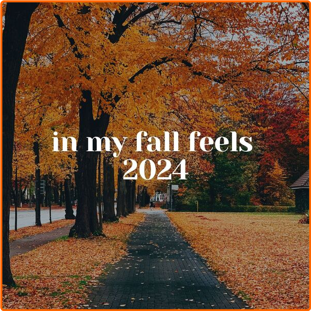 Various Artists - In My Fall Feels (2024) [320 Kbps] 7l137Ukw_o