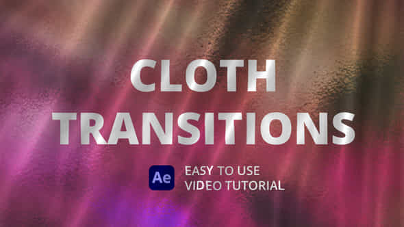 Cloth Transitions - VideoHive 47466095