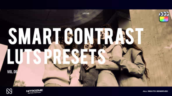 Smart Contrast Lut Collection Vol 06 For Final Cut Pro X - VideoHive 49915800