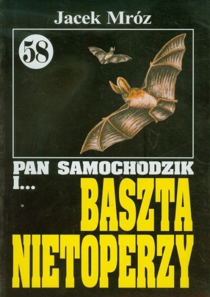 Jacek Mróz - Pan Samochodzik i Baszta Nietoperzy