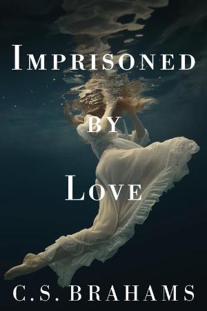 Imprisoned by Love