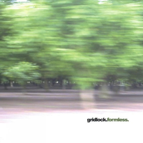 Gridlock - Formless - 2003