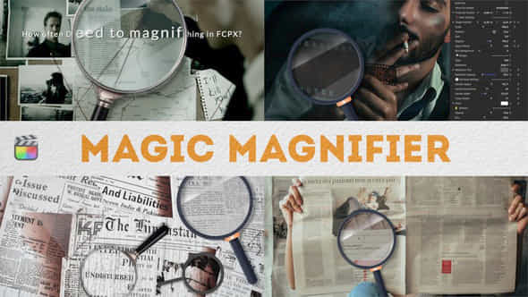 Magic Magnifier Fcpx - VideoHive 49623825