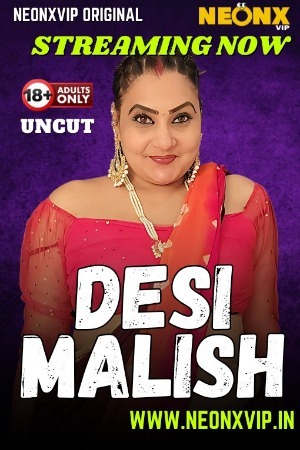Desi Malish 2025 Hindi NeonX Short Films 720p HDRip Download