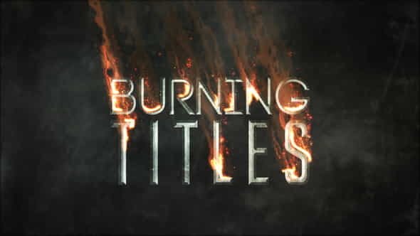 Burning TItles - VideoHive 21775445