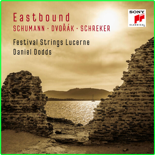 Festival Strings Lucerne Eastbound Schumann Dvorak Schreker Works For String Orchestra (2024) 24Bit 48kHz [FLAC] Zax1wJAG_o