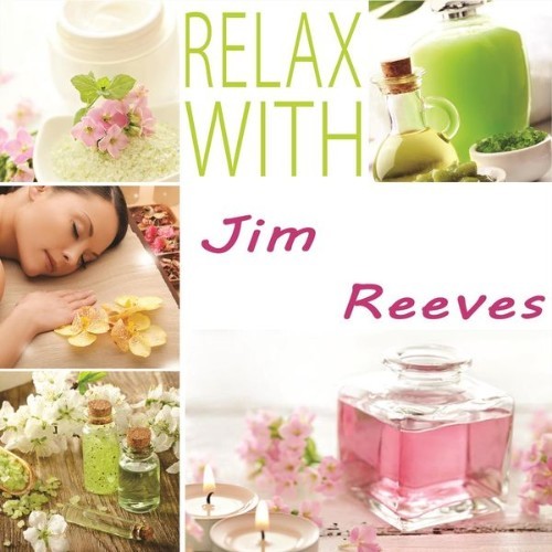 Jim Reeves - Relax With - 2014