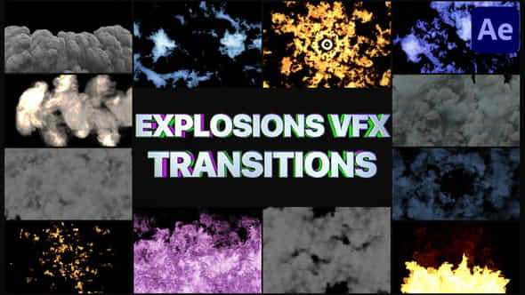 Smoke And Explosions VFX Transitions - VideoHive 32051284