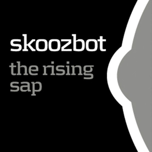 Skoozbot - The Rising Sap - 2008